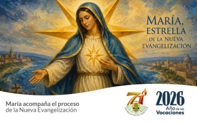 María acompaña el proceso de la Nueva Evangelización